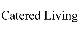 CATERED LIVING