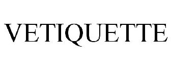 VETIQUETTE