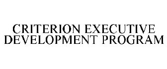 CRITERION EXECUTIVE DEVELOPMENT PROGRAM