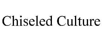 CHISELED CULTURE