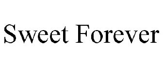 SWEET FOREVER