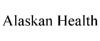 ALASKAN HEALTH