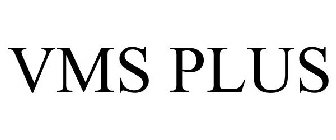 VMS PLUS