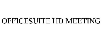 OFFICESUITE HD MEETING