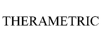 THERAMETRIC