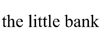 THE LITTLE BANK