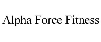 ALPHA FORCE FITNESS