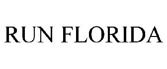 RUN FLORIDA