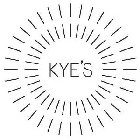 KYE'S