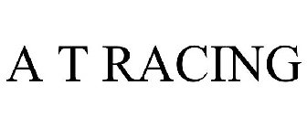 A T RACING