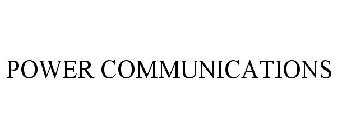 POWER COMMUNICATIONS