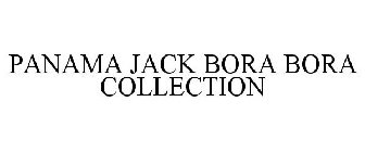 PANAMA JACK BORA BORA