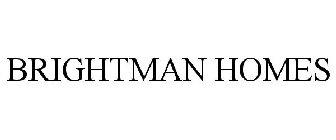 BRIGHTMAN HOMES