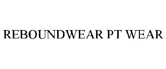 REBOUNDWEAR PT WEAR