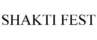 SHAKTI FEST