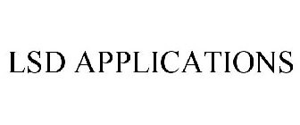 LSD APPLICATIONS