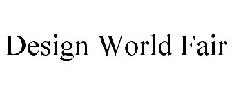 DESIGN WORLD FAIR