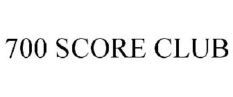 700 SCORE CLUB