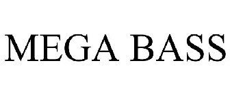 MEGA BASS