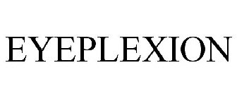 EYEPLEXION