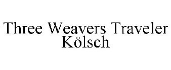 THREE WEAVERS TRAVELER KÖLSCH