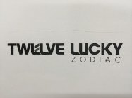 TWELVE LUCKY ZODIAC