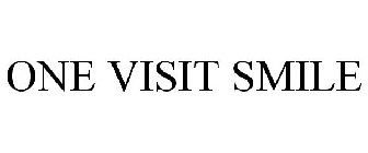 ONE VISIT SMILE