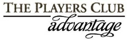 THE PLAYERS CLUB ADVANTAGE