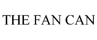 THE FAN CAN