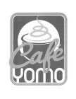 CAFÉ YOMO