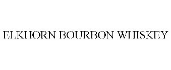 ELKHORN BOURBON WHISKEY