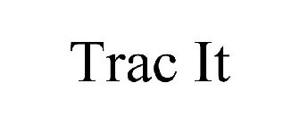 TRAC IT