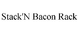 STACK'N BACON RACK