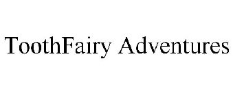 TOOTHFAIRY ADVENTURES
