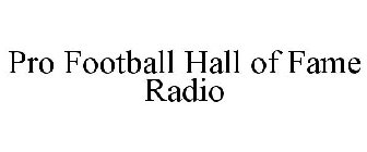 PRO FOOTBALL HALL OF FAME RADIO