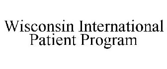 WISCONSIN INTERNATIONAL PATIENT PROGRAM