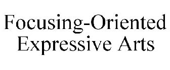 FOCUSING-ORIENTED EXPRESSIVE ARTS