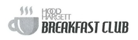 HOOD HARGETT BREAKFAST CLUB