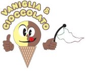 VANIGLIA & CIOCCOLATO