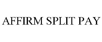 AFFIRM SPLIT PAY