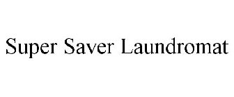 SUPER SAVER LAUNDROMAT