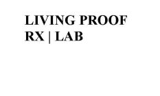 LIVING PROOF RX | LAB