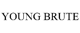YOUNG BRUTE