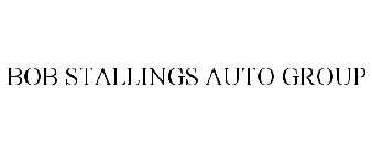 BOB STALLINGS AUTO GROUP