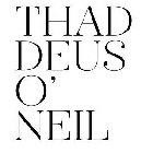 THAD DEUS O' NEIL