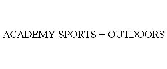 ACADEMY SPORTS + OUTDOORS