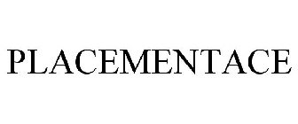 PLACEMENTACE