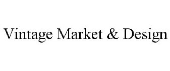 VINTAGE MARKET & DESIGN
