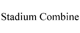 STADIUM COMBINE