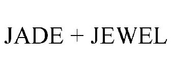 JADE + JEWEL